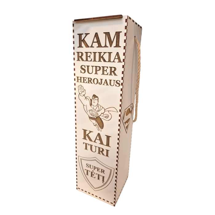 Dėžė buteliui "Kam reikia super herojaus kai...